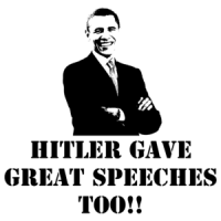 Hitler Gave Great Speeches Too Anti Obama T-shirt