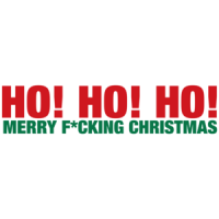 Ho, Ho, Ho Merry F*cking Christmas T-shirt 