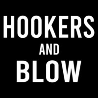 Hookers and Blow - Funny T-Shirt