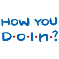 How You Doin T-shirt