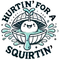 Hurtin' For A Squirtin'  Inappropriate T-Shirt, Adult Humor. Raunchy Gag Gift, Funny Wife Gift, Dirty T-Shirt Exchange