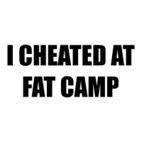 I CHEATED AT FAT CAMP Shirt