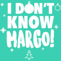 I don't know margo! Christmas Vacation T-Shirt. Couple's T-Shirt