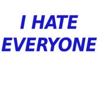 I hate everyone - funny t-shirt