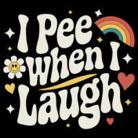I pee when I laugh - funny ladies t-shirt