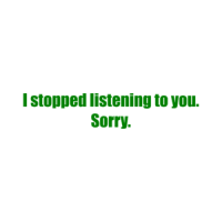 I stopped listening to you. Sorry. Shirt