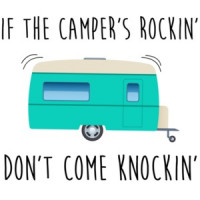 If the camper's rockin' - don't come knockin' - funny camping t-shirt