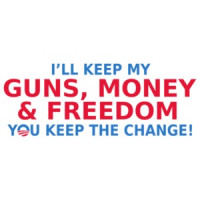 I'll Keep My Guns, Money And Freedom You Keep The Change Anti Obama T-shirt
