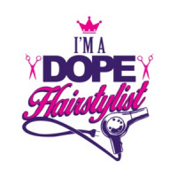 I'm A Dope Hairstylist T-Shirt
