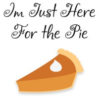 I'm just here for pie. Kids Thanksgiving T-Shirt