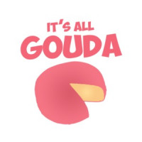 it's all gouda t-shirt