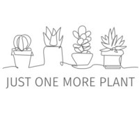 Just One More Plant - You can never have enough plants t-shirt