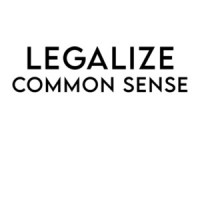 Legalize Common Sense Shirt
