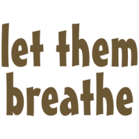 Let Them Breathe T-shirt 