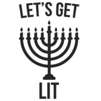 Let's Get Lit - Funny Jewish Hanukkah Menorah T-Shirt