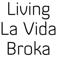 Living La Vida Broka Shirt
