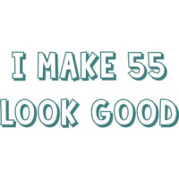 I make 55 look good - fifty five 55 birthday t-shirt