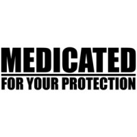 Medicated - For Your Protection Shirt