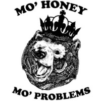 Mo' Honey Mo' Problems T-Shirt