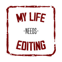 My Life Needs Editing