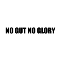 NO GUT NO GLORY Shirt