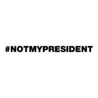 #notmypresident - Hash Tag Not My President Anti Trump Shirt