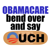 Obamacare Bend Over And Say Ouch - Anti-obama Shirt