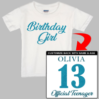 Birthday Girl Shirt - Name, Age, Custom Title - Girl's Happy Birthday. Custom T-Shirt with your girl's name and age on the back. Personalized Birthday T-Shirt