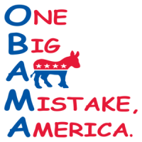 One Big Ass Mistake America Anti Obama T-shirt
