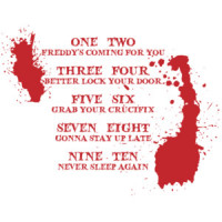 One two Fredy's coming for you. Three four better lock your door - five six grab your crucifix - Nightmare on Elm Street - 80's t-shirt