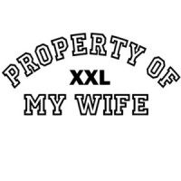 Property of my wife. Funny T-Shirt