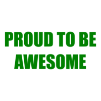 PROUD TO BE AWESOME Shirt