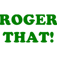 ROGER THAT! Shirt