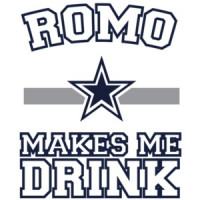 Romo Makes Me Drink - Dallas Cowboys T-Shirt
