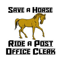 Save A Horse Ride A Post Office Clerk T-Shirt