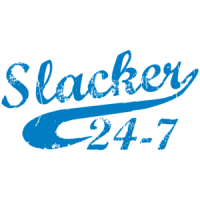 Slacker 24-7 T-shirt