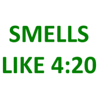 SMELLS LIKE 4:20 Shirt