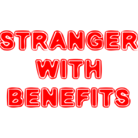 STRANGER WITH BENEFITS Shirt