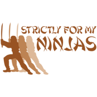 Strictly For My Ninjas T-shirt