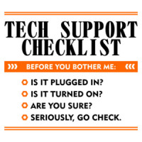 Tech Support Checklist - Help Desk Worker Shirt