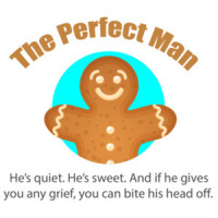 The Perfect Man - He's quiet. He's sweet. And if he gives you any grief, you can bite his head off. Funny Christmas T-Shirt