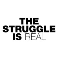 The Struggle Is Real T-Shirt