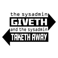 The Sysadmin Giveth And The Sysadmin Taketh Away T-Shirt