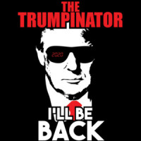 The Trumpinator - I'll Be Back - Terminator Parody - Pro Trump Election 2024 - Conservative Republican T-Shirt