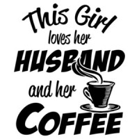 This Girl Loves Her Coffee And Her Husband T-Shirt