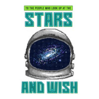 To The People Who Look Up At The Stars And Wish Retro T-Shirt