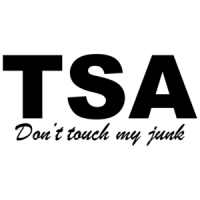 Tsa - Don't Touch My Junk T-Shirt