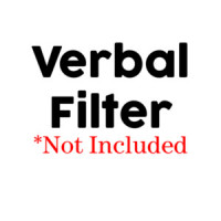 Verbal Filter - Not Included Funny Tee