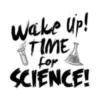 Wake Up Time For Science T-Shirt