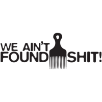 We Ain't Found Shit - Space Balls T-shirt
